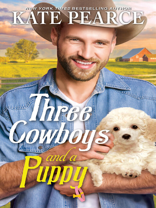 Title details for Three Cowboys and a Puppy by Kate Pearce - Available